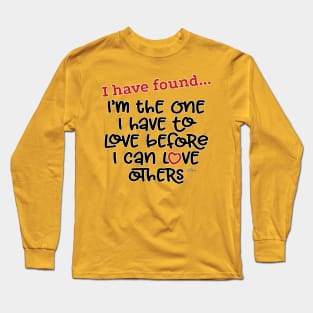 I Have Found-Love Long Sleeve T-Shirt